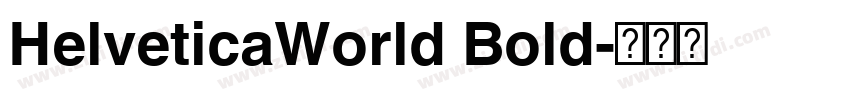 HelveticaWorld Bold字体转换